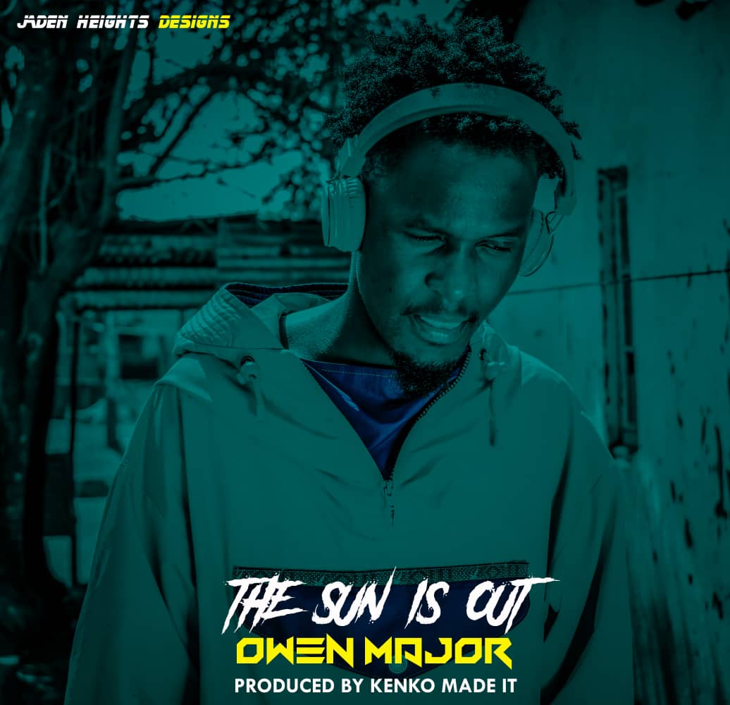 Owen Major-The Sun Is Out (Prod. By Kenkal)