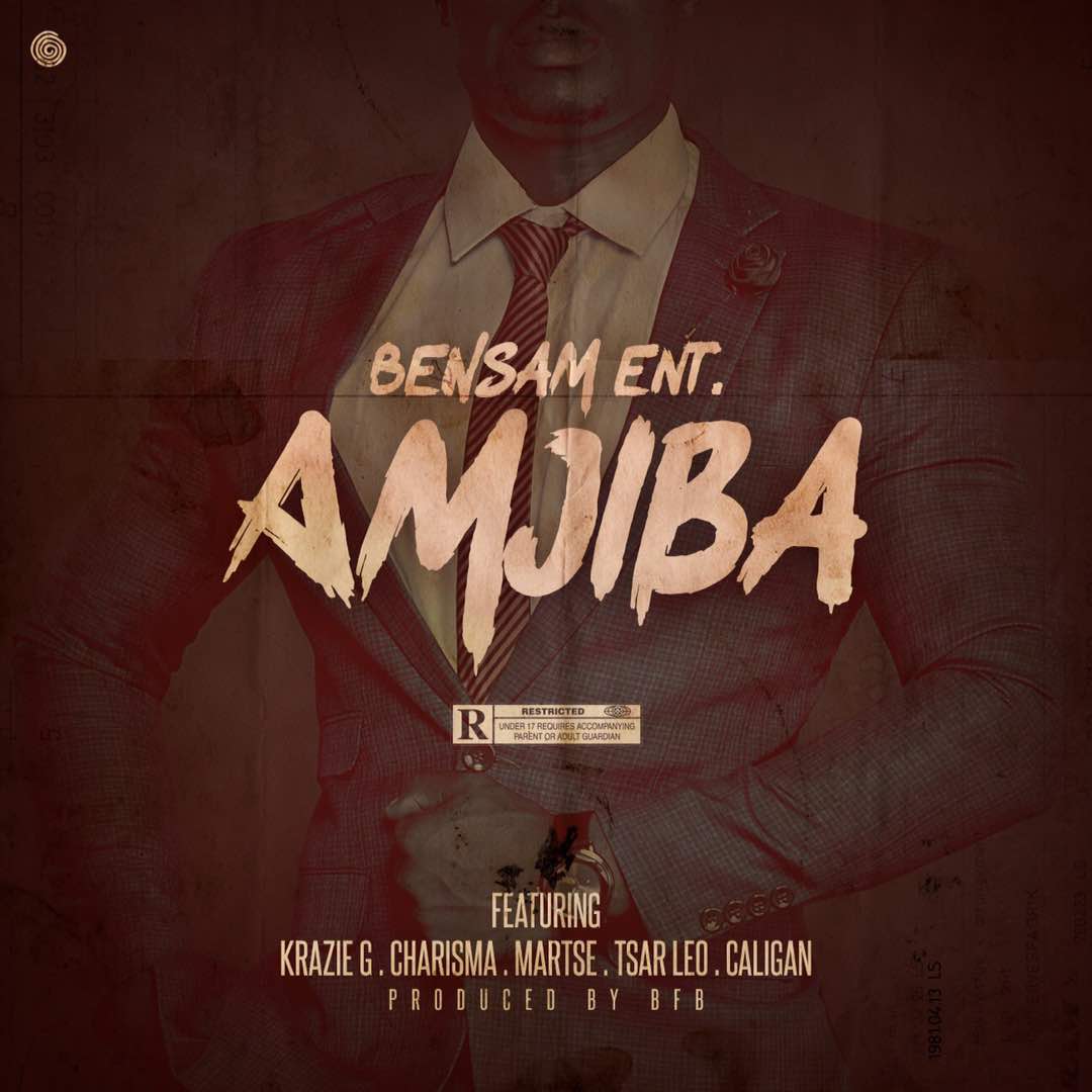 BENSAM ENT-Amjiba Feat Krazie G, Charisma, Martse, Caligan & Tsar Leo