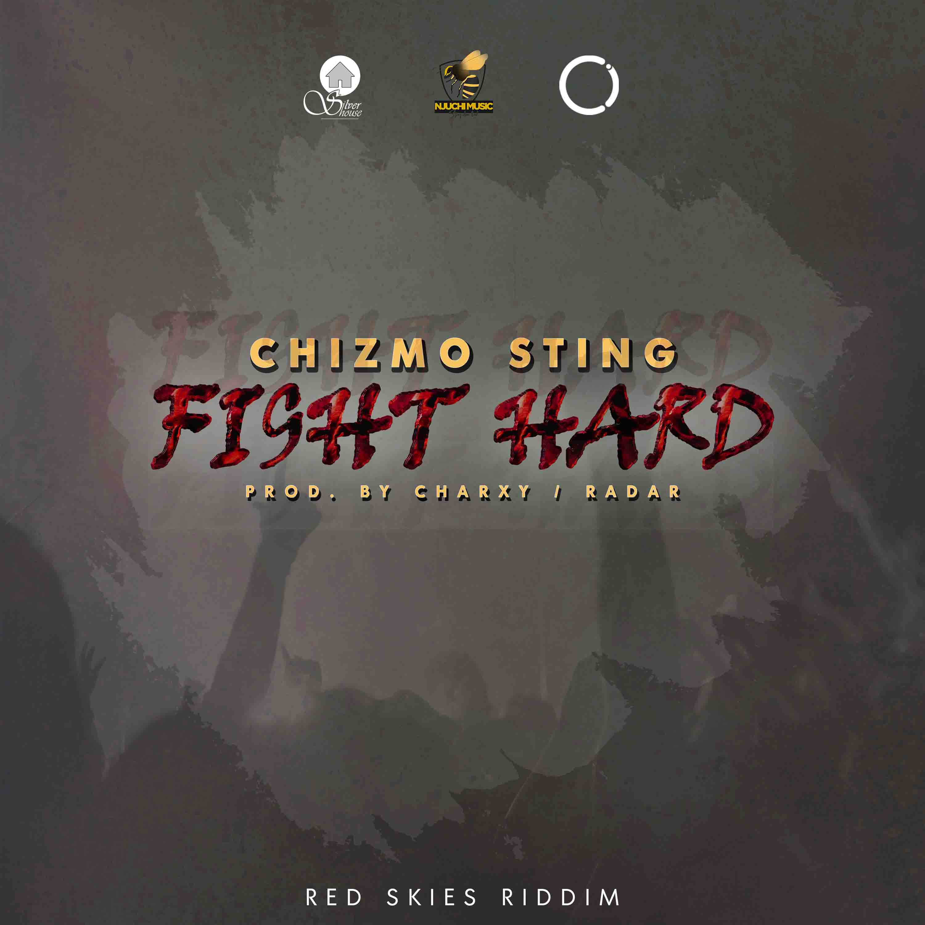 Chizmo-Fight Hard