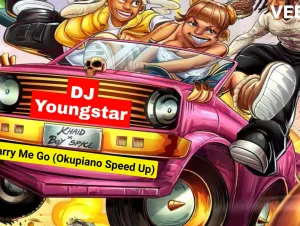 Dj Youngstar -Carry Me Go ( Okupiano Speed Up) Ft Khaid & Boy Spyce