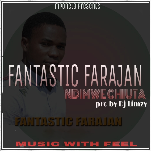 Fantastic Farajan-Ndimwe Chiuta