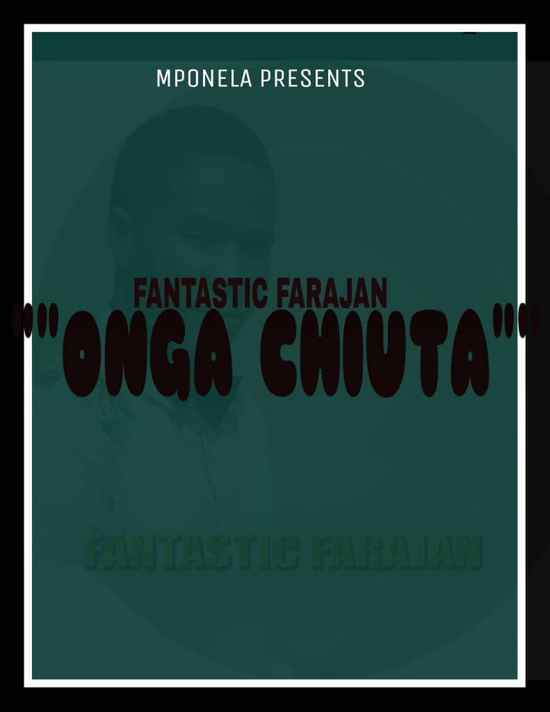 Fantastic Farajan-Onga Chiuta