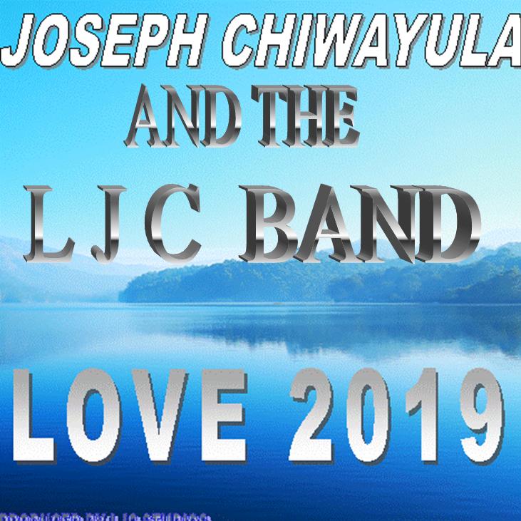 LJC Band-Love 2019 Ft Joseph Chiwayula)