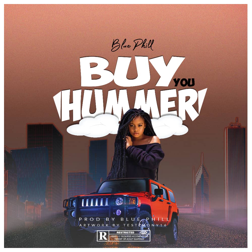 Blue-Phill-Buy You Hummer