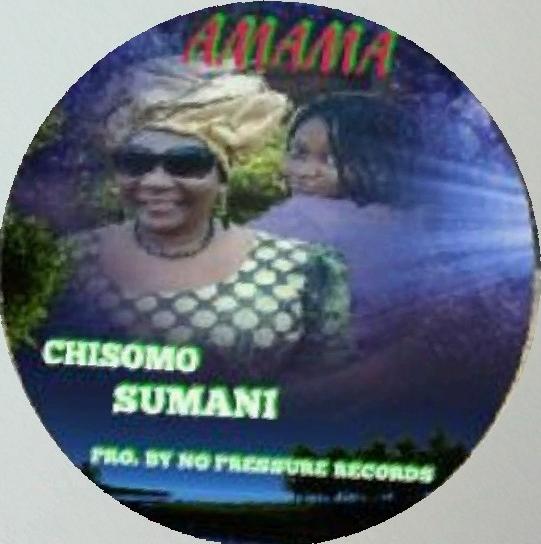 Chisomo Sumani-Amama (Prod. No Pressure Records)