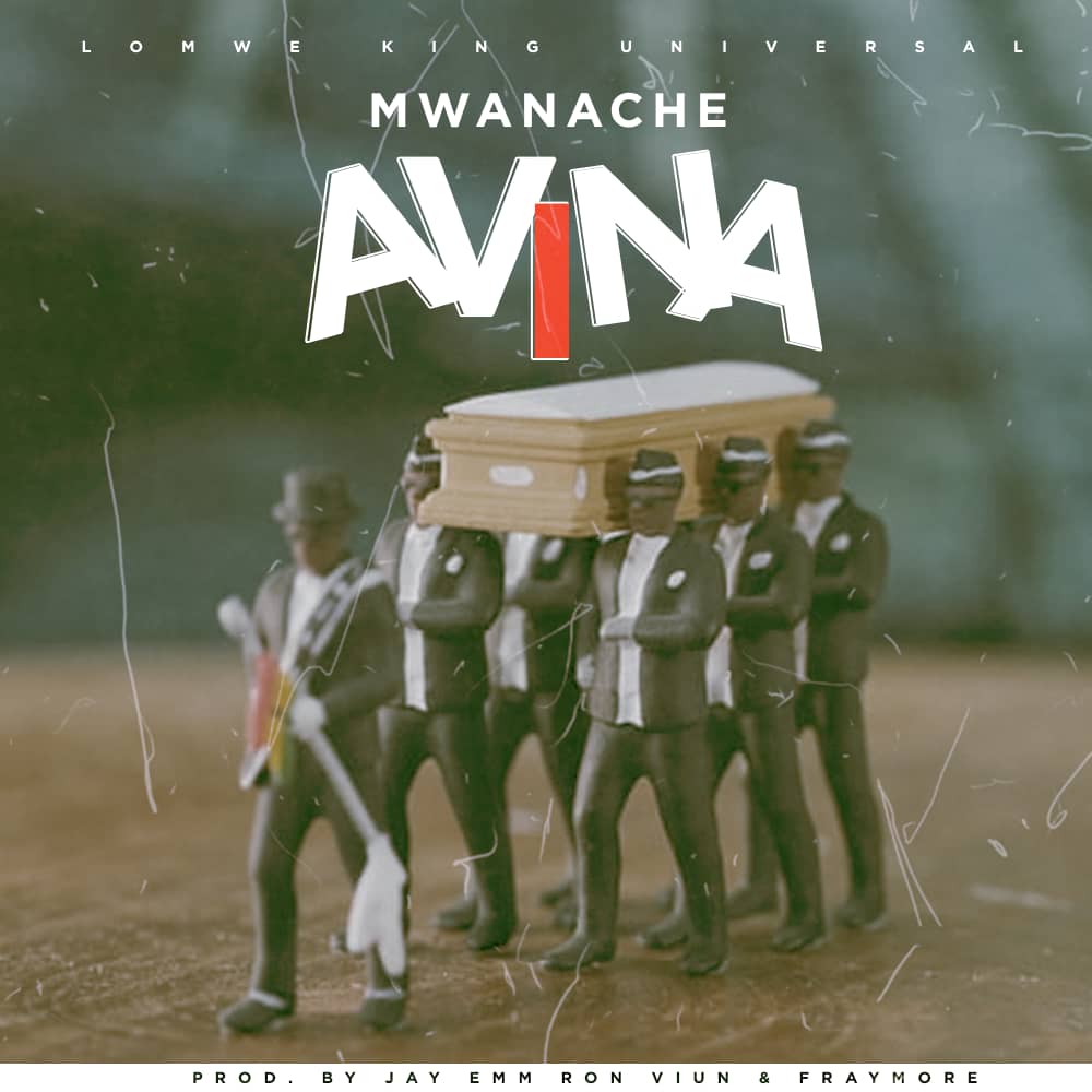 Mwanache -Avina (Prod By Jay Emm X Ron Viun X Fraymore)