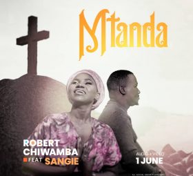 Robert Chiwamba-Mtanda Ft Sangie