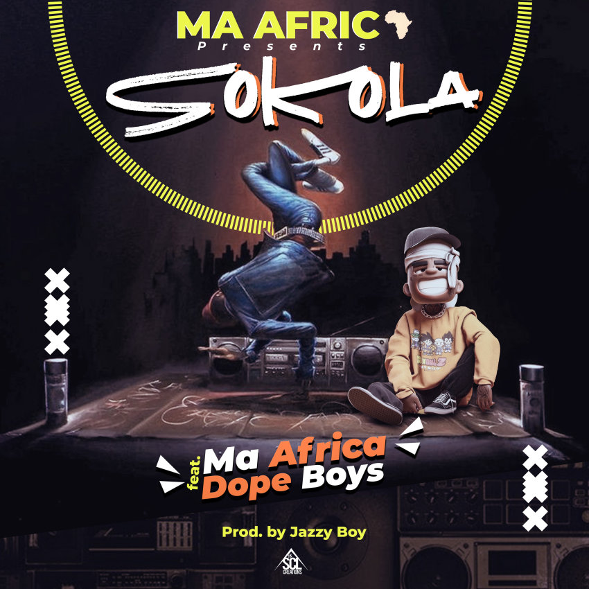 Ma Africa Ft. Dope Boys-Sokola 