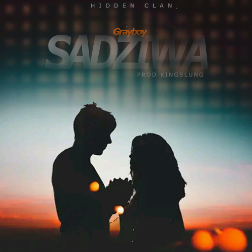 Grayboy-Sadziwa (Prod. Kingslung)
