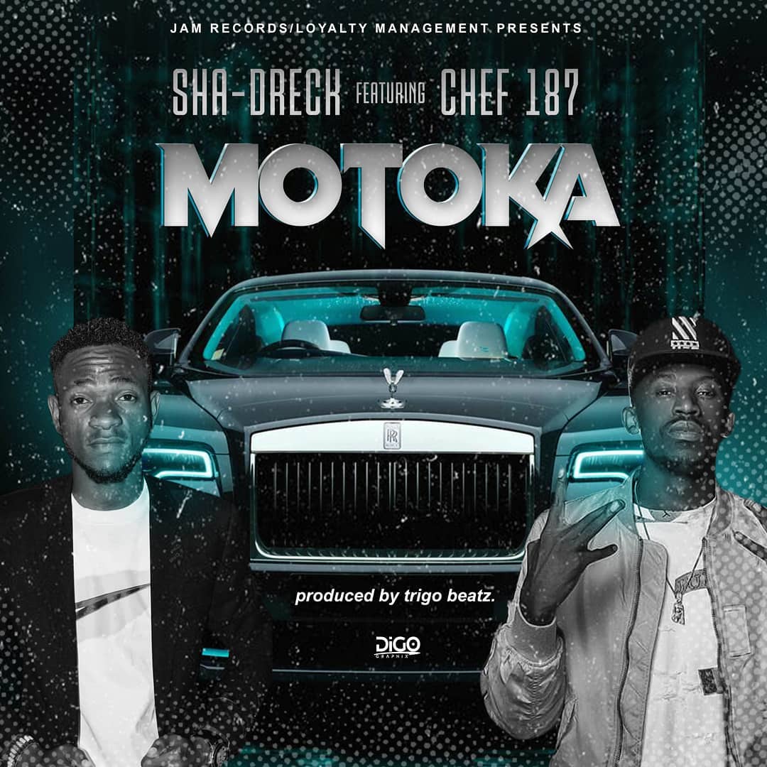 Motoka-Sha-dreck Ft. Chef 187