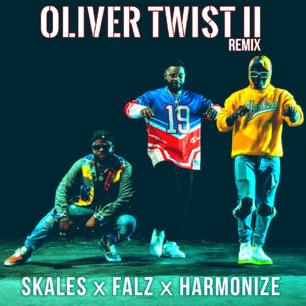 Skales-Oliver Twist (Remix) ft. Falz, Harmonize