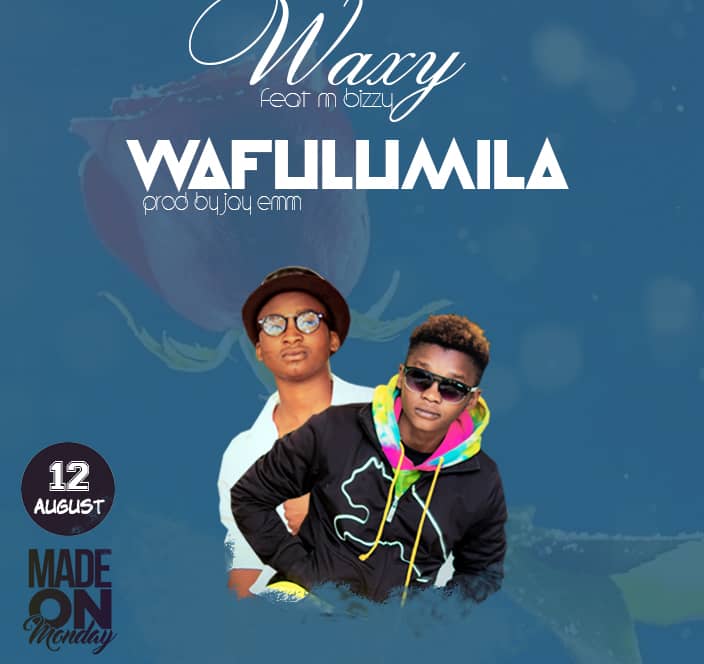 Waxy K-Wafulumila feat M Bizzy (Prod by Jay Emm Drums)